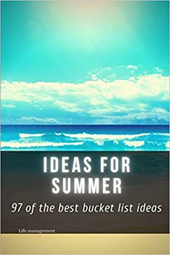indir ideas for summer: 97 оf the best bucket list ideas
