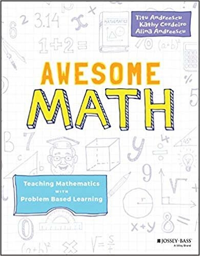 تحميل Awesome Math: Teaching Mathematics with Problem Based Learning