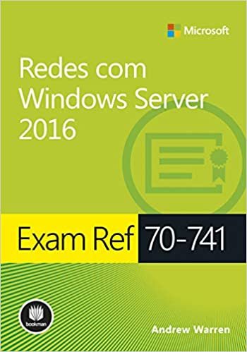 Exam Ref 70-741. Redes com Windows Server 2016 ダウンロード