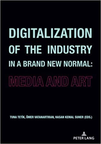 تحميل Digitalization of the Industry in a Brand New Normal: Media and Art