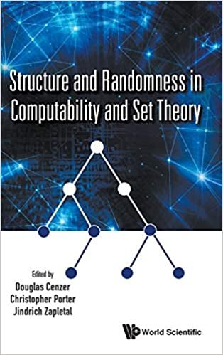 Structures and Randomness in Computability and Set Theory (Mathematical Logic and Foundat) ダウンロード