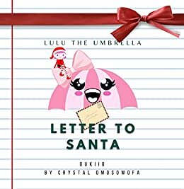 LuLu the Umbrella Letter to Santa: Calendar Collection Day 22 - Christmas Edition (English Edition)