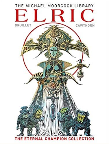 The Moorcock Library: Elric The Eternal Champion Collection (Michael Moorcock Library)