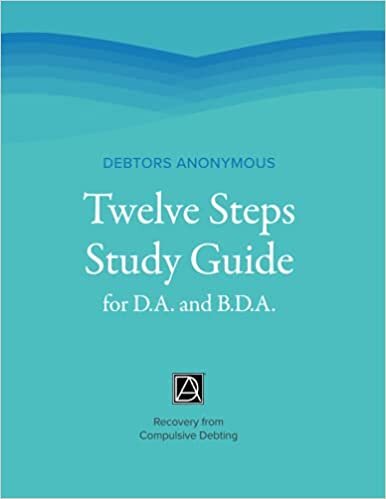 indir Debtors Anonymous Twelve Steps Study Guide for D.A. and B.D.A.: Recovery from Compulsive Debting