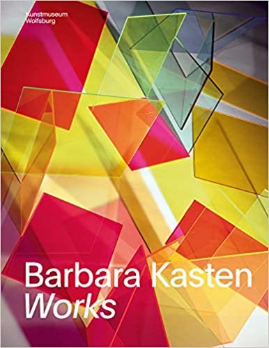 Barbara Kasten. Works: Ausst. Kat. Kunstmuseum, Wolfsburg 2020. Sammlung Goetz, 2021/22 indir