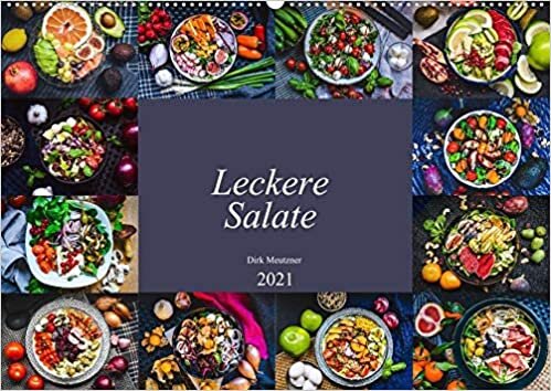 ダウンロード  Leckere Salate (Wandkalender 2021 DIN A2 quer): Ein kulinarischer Kalender der besonderen Art (Monatskalender, 14 Seiten ) 本