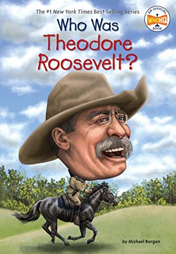 ダウンロード  Who Was Theodore Roosevelt? (Who Was?) (English Edition) 本