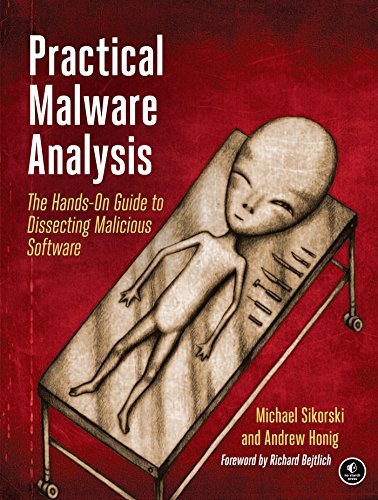 ダウンロード  Practical Malware Analysis: The Hands-On Guide to Dissecting Malicious Software (English Edition) 本