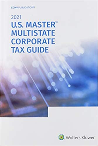 indir U.s. Master Multistate Corporate Tax Guide 2021