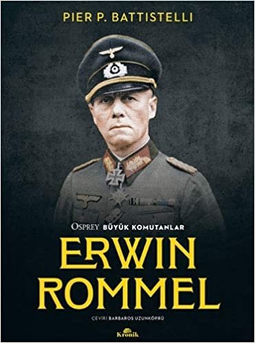 Osprey Büyük Komutanlar - Erwin Rommel indir