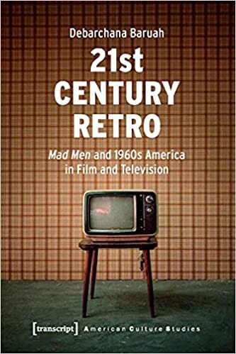 اقرأ 21st Century Retro – ′Mad Men′ and 1960s America in Film and Television الكتاب الاليكتروني 