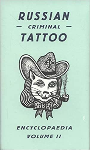 ダウンロード  Russian Criminal Tattoo Encyclopedia Volume 2 本