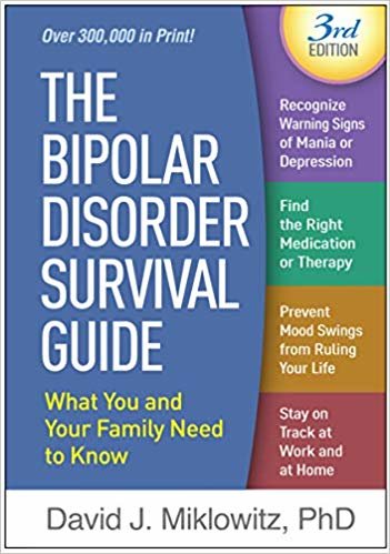 تحميل The Bipolar Disorder Survival Guide, Third Edition: What You and Your Family Need to Know