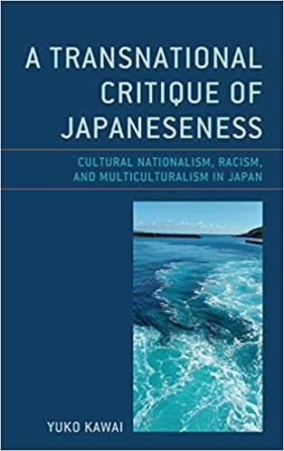 ダウンロード  A Transnational Critique of Japaneseness: Cultural Nationalism, Racism, and Multiculturalism in Japan (New Studies in Modern Japan) 本