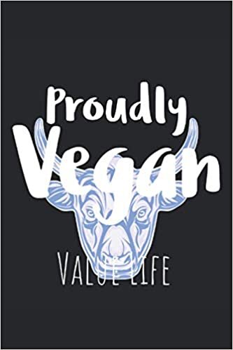 Proudly Vegan Value Life: Lined Notebook Journal, ToDo Exercise Book, e.g. for exercise, or Diary (6" x 9") with 120 pages. indir