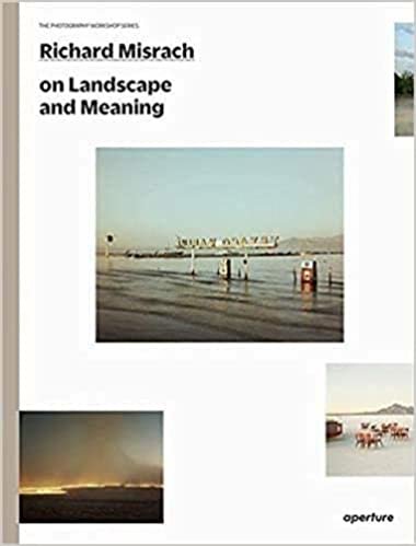 ダウンロード  Richard Misrach on Landscape and Meaning (The Photography Workshop) 本