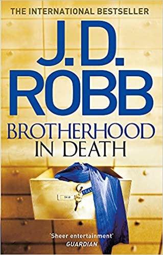 Brotherhood in Death: An Eve Dallas thriller (Book 42) indir