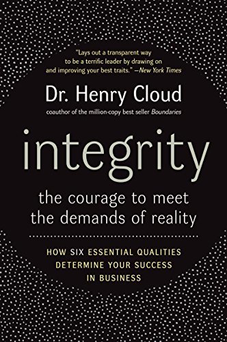 Integrity: The Courage to Meet the Demands of Reality (English Edition)