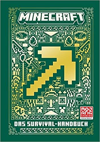 ダウンロード  Minecraft Das Survival-Handbuch: Ein offizielles Minecraft-Handbuch 本