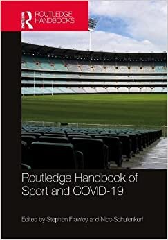اقرأ Routledge Handbook of Sport and Covid-19 الكتاب الاليكتروني 