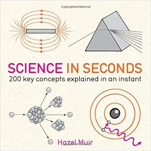  بدون تسجيل ليقرأ Science in Seconds: 200 Key Concepts Explained in an Instant