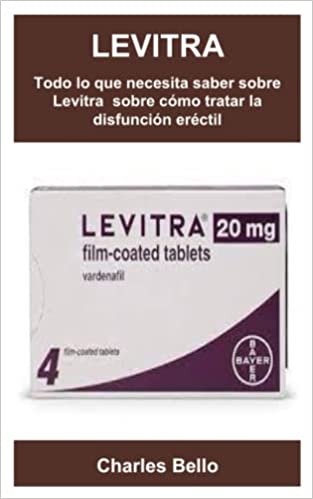تحميل LEVITRA: Todo lo que necesita saber sobre Levitra sobre cómo tratar la disfunción eréctil