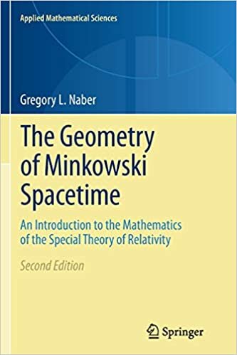 indir The Geometry of Minkowski Spacetime: An Introduction to the Mathematics of the Special Theory of Relativity (Applied Mathematical Sciences, Band 92)