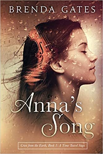 indir Anna&#39;s Song: Cries From the Earth, Book 1: A Time Travel Saga