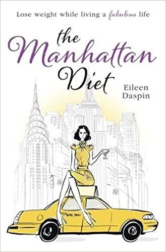 تحميل The Manhattan Diet: The Chic Women&#39;s Secrets to a Slim and Delicious Life