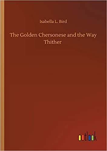 indir The Golden Chersonese and the Way Thither
