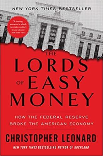 تحميل The Lords of Easy Money: How the Federal Reserve Broke the American Economy