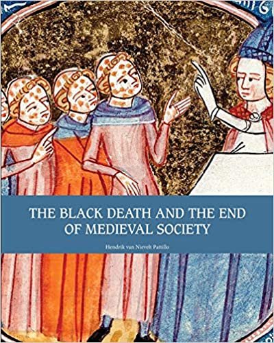 ダウンロード  The Black Death and the End of Medieval Society 本