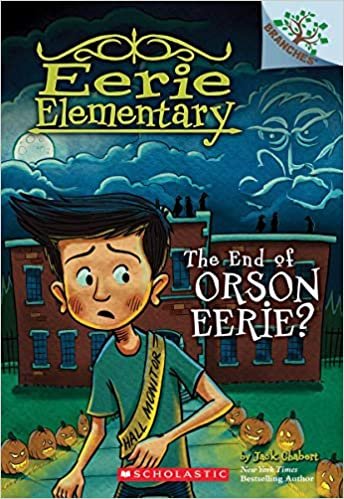 The End of Orson Eerie? (Eerie Elementary)
