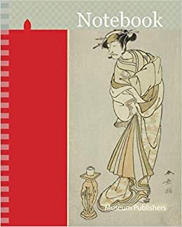 Notebook: The Actor Ichikawa Danjuro V as the Spirit of Monk Seigen in the Shosagoto Dance Sequence Sono Utsushi-e Matsu ni Kaede (A Shadow-Picture of Pine and Maple)