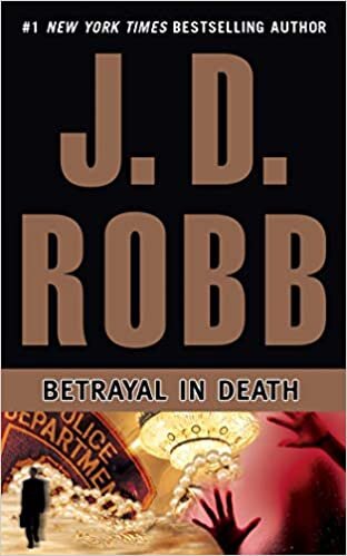 Betrayal in Death (In Death Series)