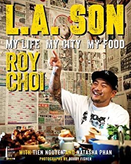 L.A. Son: My Life, My City, My Food (English Edition)