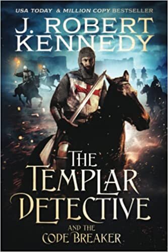 The Templar Detective and the Code Breaker (The Templar Detective Thrillers)