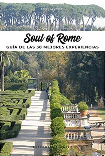 اقرأ Soul of Roma (Spanish): Guía de Las 30 Mejores Experiencias الكتاب الاليكتروني 