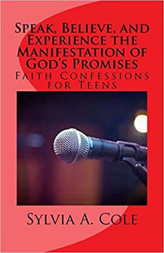 indir Speak, Believe, and Experience the Manifestation of God&#39;s Promises: Faith Confessions for s
