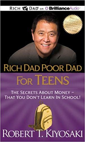 Rich Dad Poor Dad for Teens: The Secrets about Money - That You Dont Learn in School indir