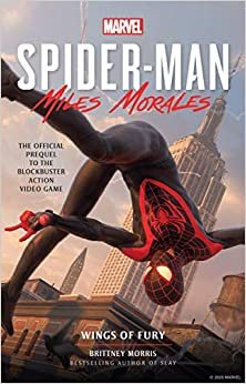 ダウンロード  Marvel’s Spider-Man: Miles Morales – Wings of Fury (Marvels Spider-man: Miles Morales) 本