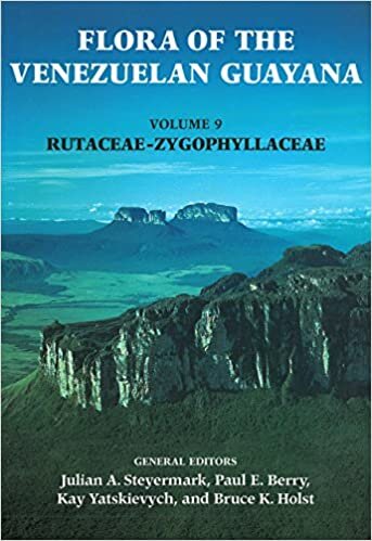 تحميل Flora of the Venezuelan Guayana, Volume 9 – Rutaceae–Zygophyllaceae