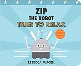 تحميل Zip the Robot Tries to Relax