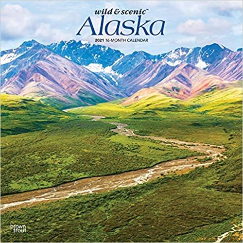 ダウンロード  Wild & Scenic Alaska 2021 Calendar 本