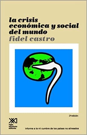 La Crisis Económica y Social del Mundo (Sociología y Política)