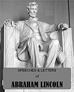 ダウンロード  SPEECHES & LETTERS of ABRAHAM LINCOLN (English Edition) 本