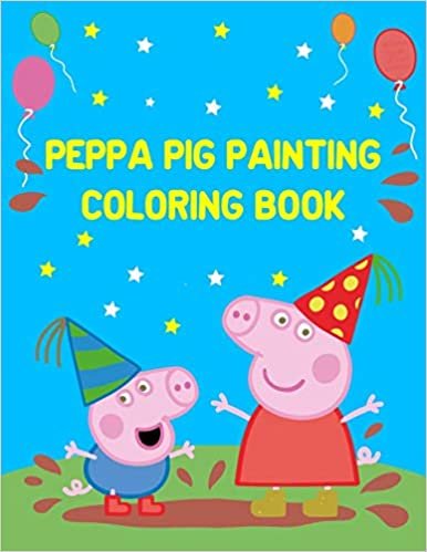 تحميل Peppa Pig Painting Coloring Book: Best Coloring Funny Activity Book for Childs