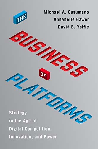 ダウンロード  The Business of Platforms: Strategy in the Age of Digital Competition, Innovation, and Power (English Edition) 本