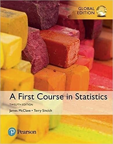 A First Course In Statistics Plus Mystatlab With Pearson By James T. Mcclave And Terry T Sincich
