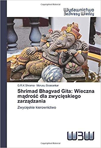 indir Shrimad Bhagvad Gita: Wieczna mądrość dla zwycięskiego zarządzania: Zwycięskie kierownictwo